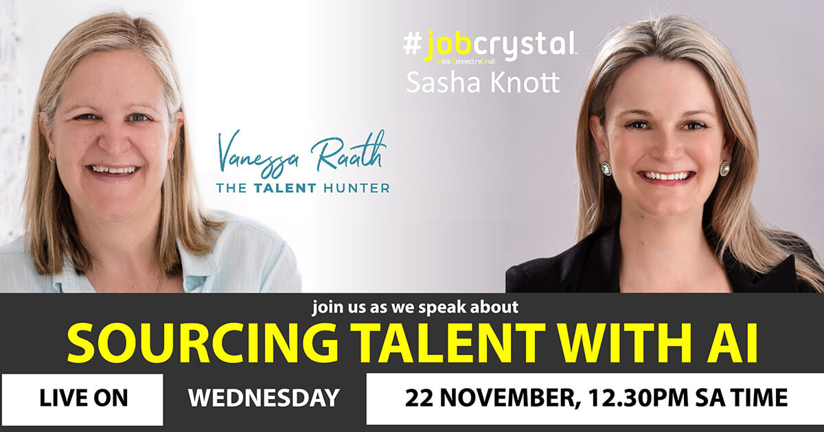 Webinar banner: Join. us as we speak about SOURCING TALENT WITH AI. Live on Wednesday 22 November, 12:30PM SA Time. Featuring Vanessa Raath, the Talent Hunter and Sasha Knott from JobCrystal